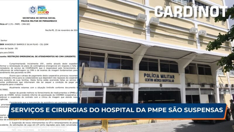 Serviços e cirurgias do Hospital da PMPE são suspensos