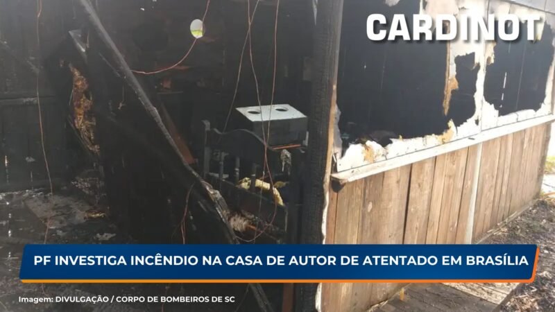 Polícia Federal investiga incêndio na casa de autor de atentado em Brasília