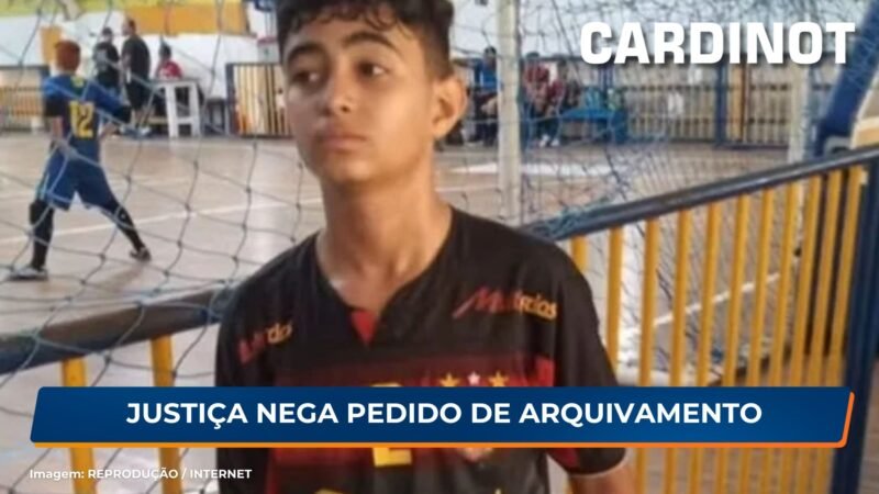 Justiça nega pedido de arquivamento das investigações sobre a morte de adolescente