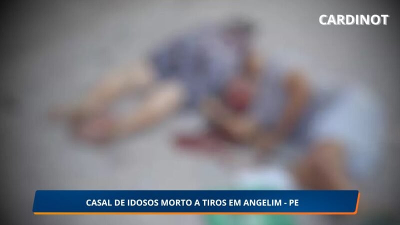 Casal de idosos é morto a tiros em Angelim, no Agreste de Pernambuco