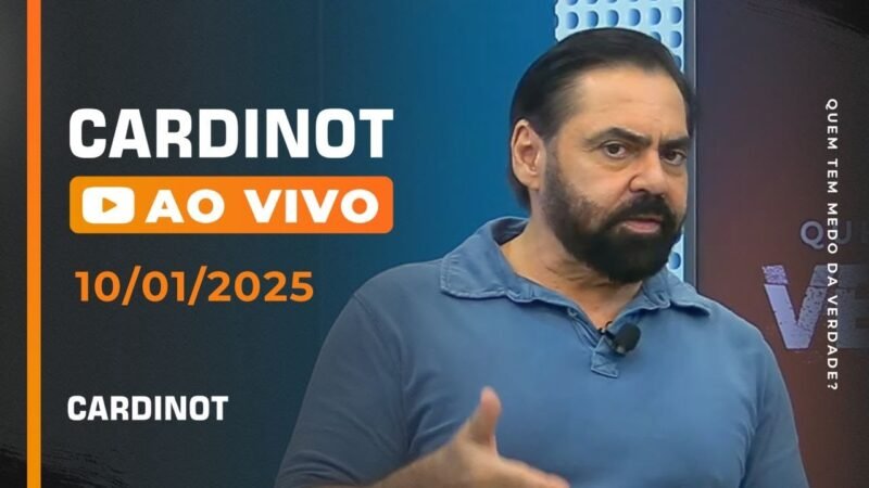 CARDINOT AO VIVO – 10/01/2025