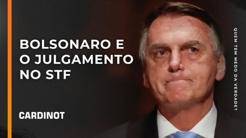 Bolsonaro e o julgamento do STF – Cortes de CARDINOT AO VIVO