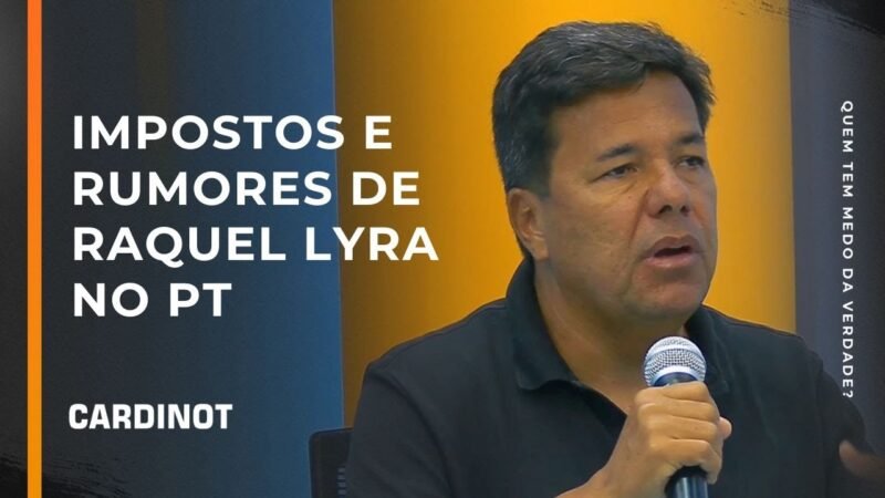 Impostos e Rumores de Raquel Lyra no PT – Cortes de CARDINOT AO VIVO