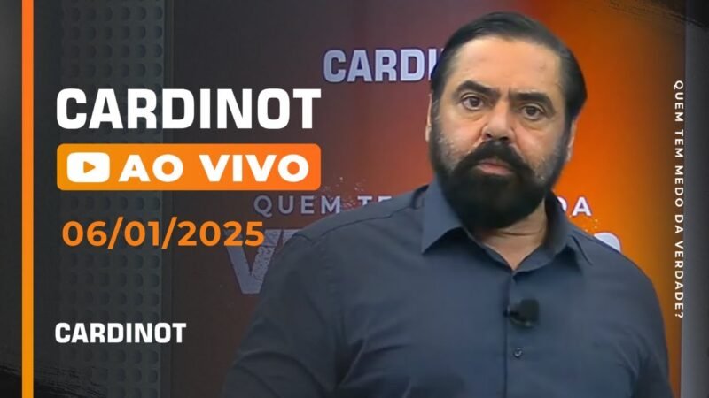 CARDINOT AO VIVO – 06/01/2025