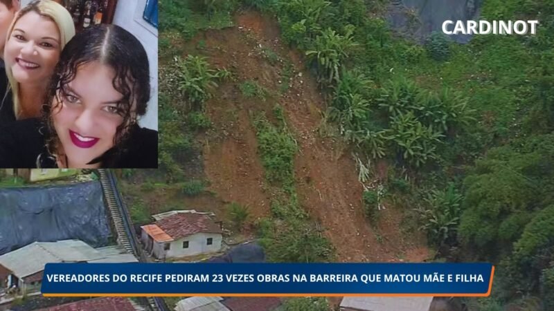 Vereadores pediram obras em barreira que deslizou e matou mãe e filha ao menos 23 vezes desde 2021