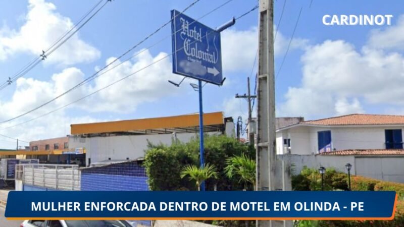 Mulher é assassinada por enforcamento dentro de motel em Olinda; companheiro é preso em flagrante