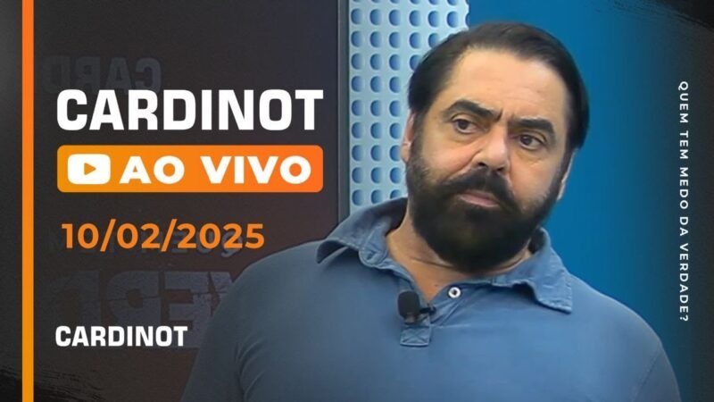 CARDINOT AO VIVO – 10/02/2025