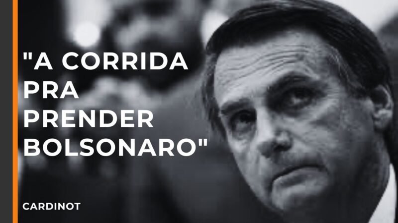 A corrida pra prender Bolsonaro – Cortes de CARDINOT AO VIVO