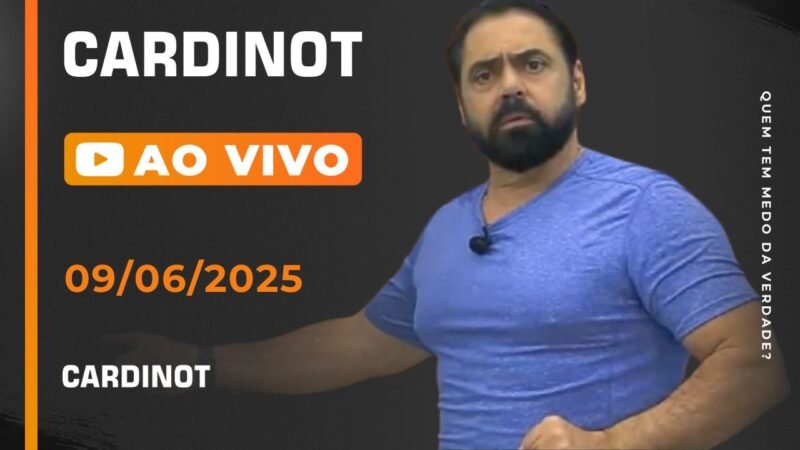 CARDINOT AO VIVO – 09/06/2025