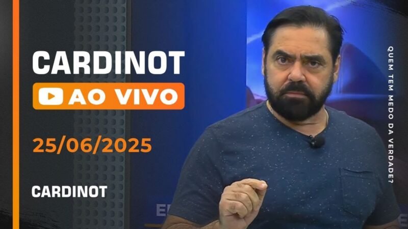 CARDINOT AO VIVO – 25/06/2025