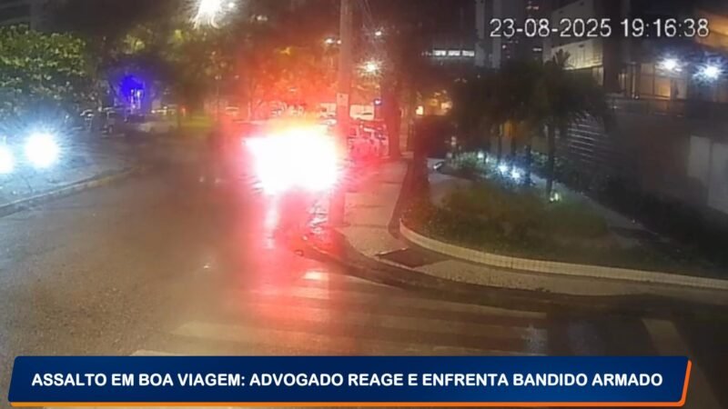 🚨 ASSALTO EM BOA VIAGEM: ADVOGADO REAGE E ENFRENTA BANDIDO ARMADO