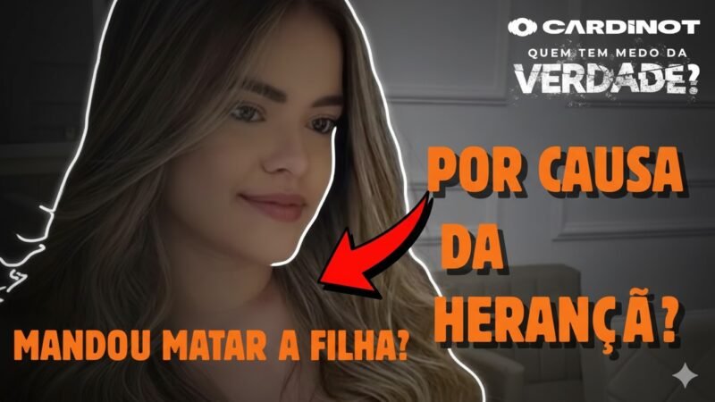 MÃE ACUSADA DE MANDAR MATAR A FILHA