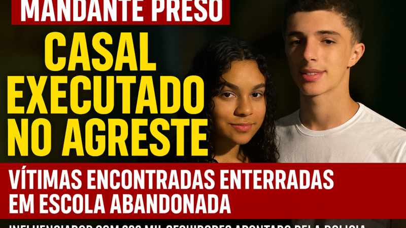 Influenciador com 290 mil seguidores é preso como mandante do assassinato brutal de casal no Agreste