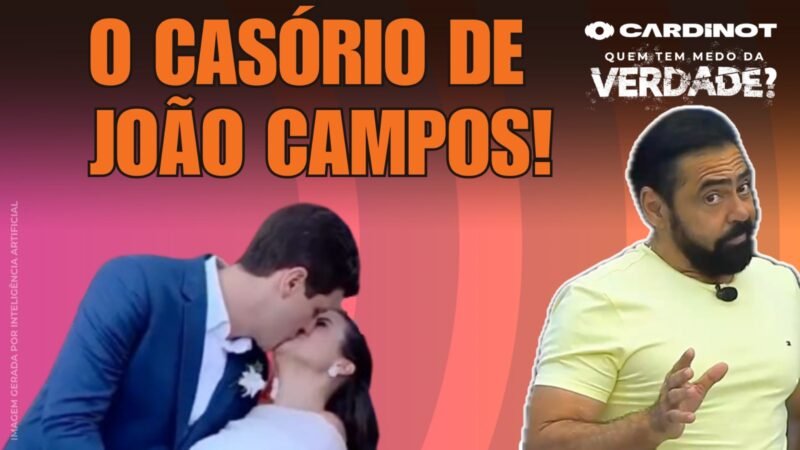 DETALHES E BASTIDORES DO CASAMENTO DE JOÃO CAMPOS