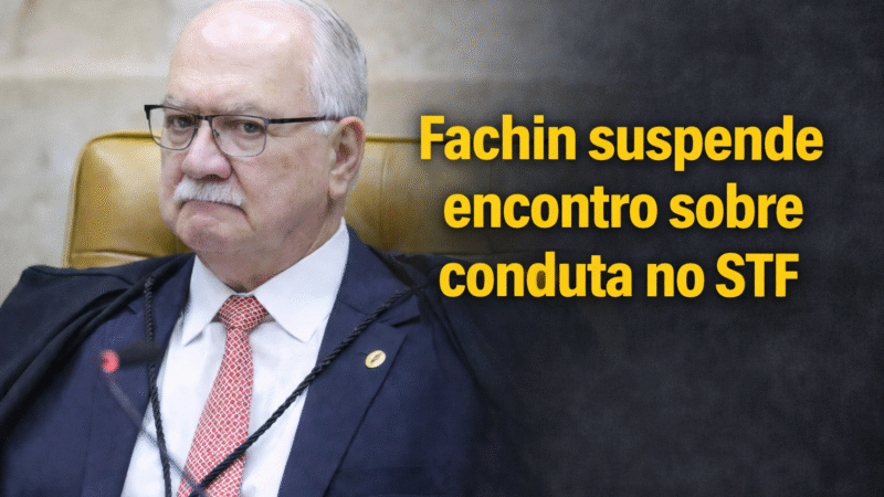 Fachin desmarca reunião sobre Código de Ética do STF e expõe falta de apoio no tribunal