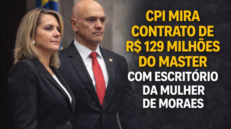CPI do Crime Organizado quer ouvir mulher de Moraes e apura contrato de R$ 129 milhões com o Master