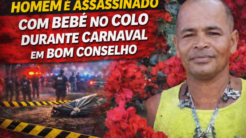 HOMEM É EXECUTADO A TIROS COM BEBÊ NO COLO DURANTE CARNAVAL EM BOM CONSELHO
