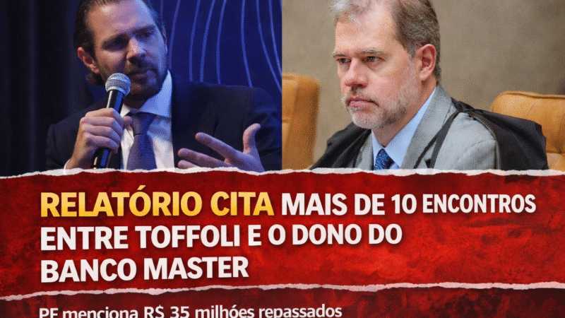 PF APONTA MAIS DE 10 ENCONTROS ENTRE TOFFOLI E DONO DO BANCO MASTER; RELATÓRIO CITA R$ 35 MILHÕES