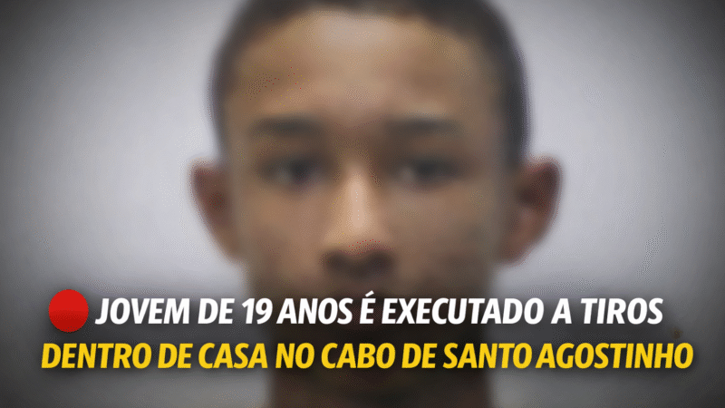 🔴 JOVEM DE 19 ANOS É EXECUTADO A TIROS DENTRO DE CASA NO CABO DE SANTO AGOSTINHO