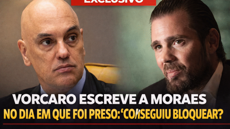 VORCARO MANDOU MENSAGEM A MORAES NO DIA DA PRISÃO: “CONSEGUIU BLOQUEAR?”
