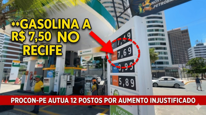 GASOLINA DISPARA PARA R$ 7,50 NO RECIFE E PROCON AUTUA 12 POSTOS POR AUMENTO SUSPEITO