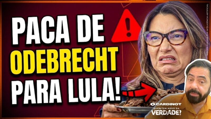 CARNE DE PACA e ODEBRECHT: Quem Presenteou LULA e JANJA? DESCUBRA AGORA