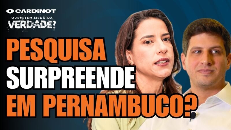 ELEIÇÕES em PERNAMBUCO: João Campos com 50% e Raquel Lyra com 38% no DATAFOLHA! VEJA AGORA