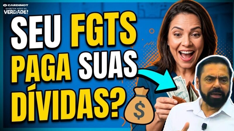 FGTS LIBERADO: o Governo Estuda LIBERAR R$ 17 BILHÕES para QUITAR suas DÍVIDAS! CONFIRA AGORA