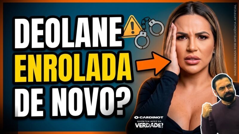 DEOLANE BEZERRA na MIRA DE NOVO da POLÍCIA FEDERAL por LAVAGEM DE DINHEIRO! CONFIRA AGORA