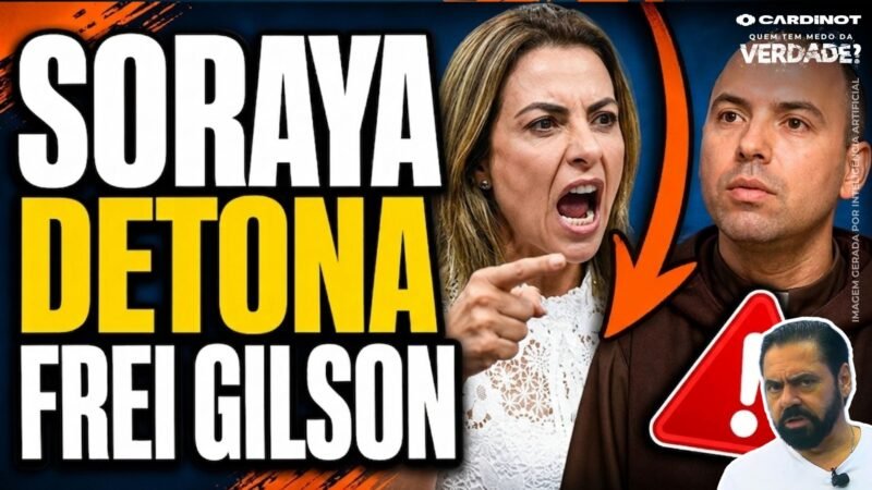 FREI GILSON na MIRA de SORAYA: Senadora CHAMA Religioso de ‘FALSO PROFETA’!
