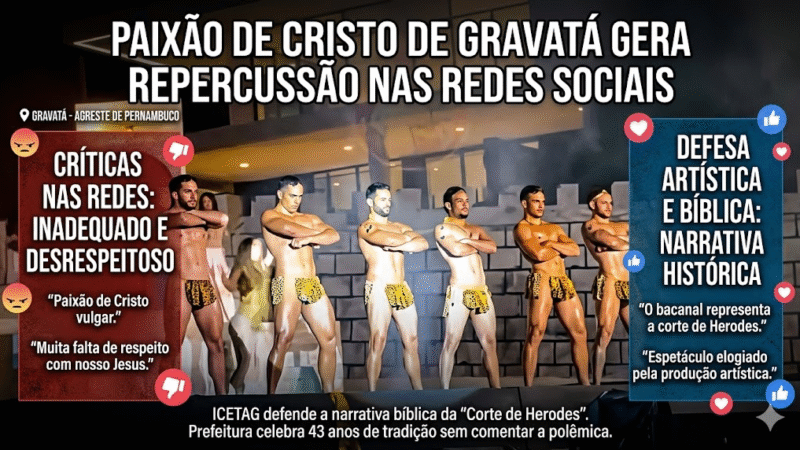🚨 “Falta de respeito com Jesus”: cena do Bacanal de Herodes na Paixão de Cristo de Gravatá gera polêmica nas redes