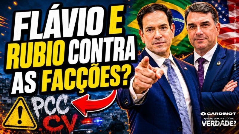 Como o Flávio Bolsonaro pediu aos EUA por declaração contra PCC e CV