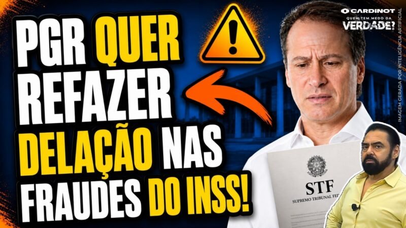 PGR EXIGE Refazer a DELAÇÃO de CAMISOTTI nas FRAUDES do INSS! VEJA ANTES QUE SEJA TARDE