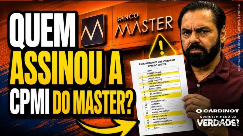 CPMI do BANCO MASTER: DESCUBRA QUAIS PARLAMENTARES ASSINARAM o Requerimento! VEJA AGORA