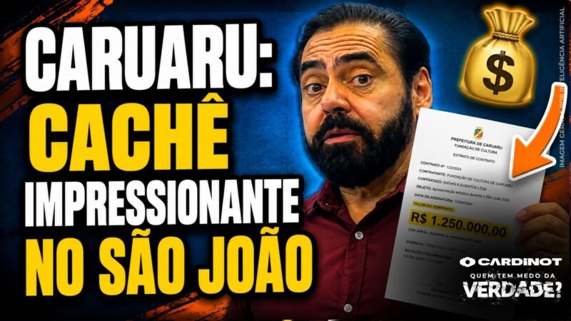 POLÊMICA: os CACHÊS MILIONÁRIOS do SÃO JOÃO de CARUARU revelados no DIÁRIO OFICIAL! DESCUBRA AGORA