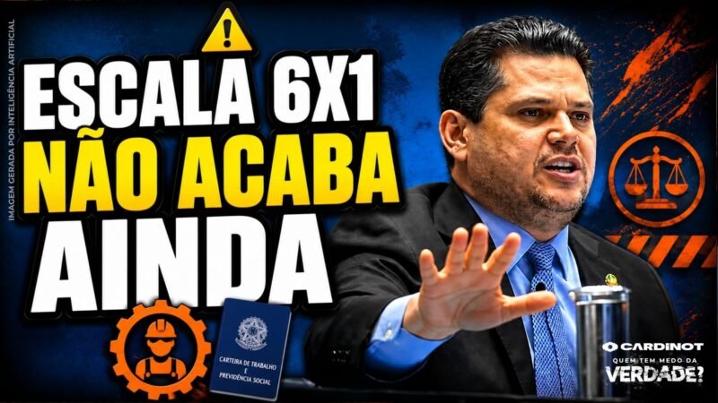 FIM DA ESCALA 6X1: Alcolumbre ADIA decisão no Senado e DEIXA trabalhadores no LIMBO