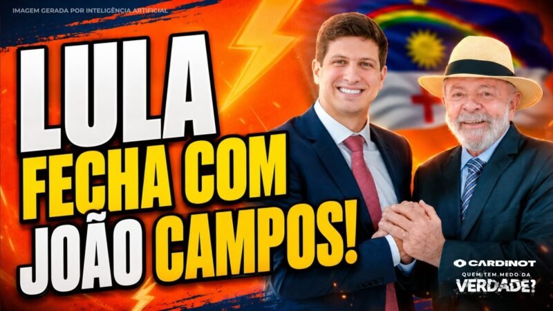 LULA E JOÃO CAMPOS: PT CONFIRMA APOIO ao Governo de Pernambuco em 2026!