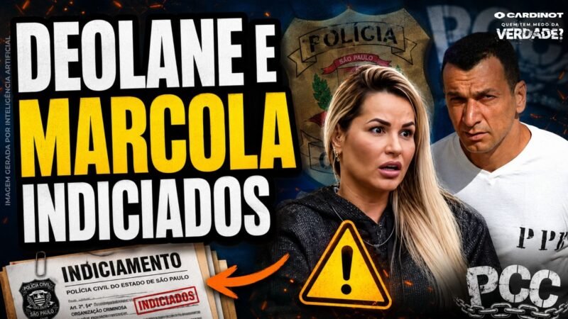 DEOLANE BEZERRA e MARCOLA INDICIADOS pelo PCC: o que a JUSTIÇA vai DECIDIR? DESCUBRA AGORA