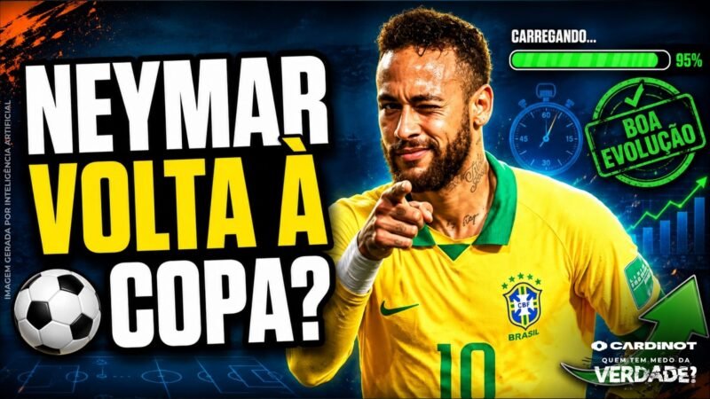 NEYMAR em EVOLUÇÃO: CBF CONFIRMOU MELHORA antes da COPA DO MUNDO? ENTENDA