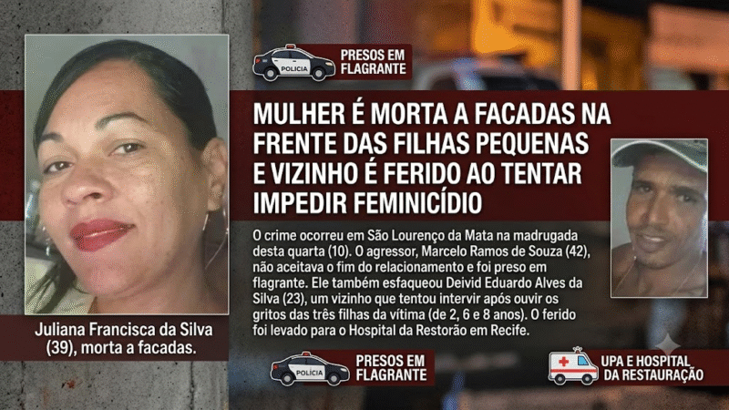 CRUELDADE SEM LIMITES: Mulher é assassinada a facadas diante das três filhas em São Lourenço da Mata