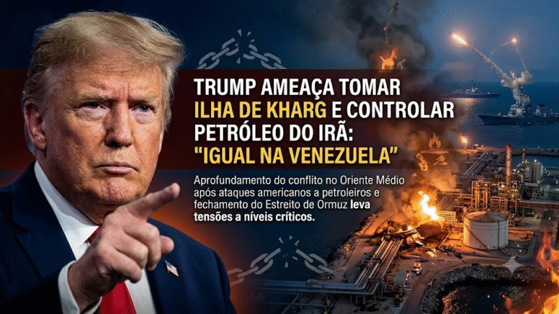 Trump ameaça tomar principal ilha petrolífera do Irã e eleva risco de guerra no Oriente Médio